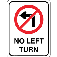 Non-Reflective No Left Turn Aluminum Sign